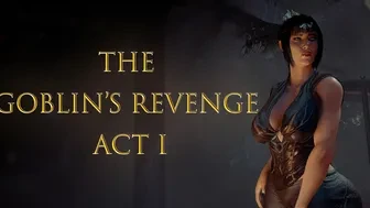 The Goblin's Revenge Act I thumbnail