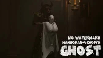 Ghost [NO WM][MangoMan][4K60FPS] thumbnail
