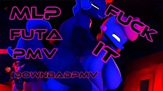 MLP FUTA PMV — Fuck It thumbnail