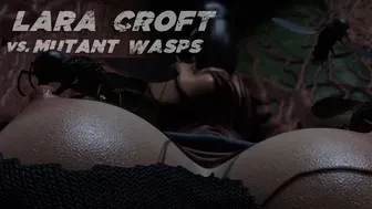 Lara Croft used by Mutant Wasps (Trailer) thumbnail