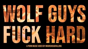 [PMV/Straight] WOLF GUYS FUCK HARD thumbnail