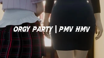 ORGY PARTY | PMV HMV thumbnail