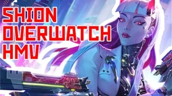 Shion Overwatch - HMV thumbnail