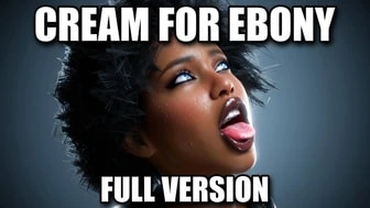 Cream for Ebony[Marcela] Con Calma FULL VERSION thumbnail