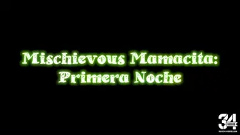 Mischievous Mamacita: Primera Nocha - Jackerman thumbnail