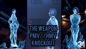 The Weapon // PMV // Knockout miniatura