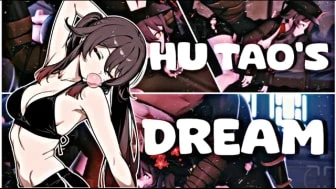 Hu Tao's Dream HMV thumbnail